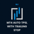 MT4-MJ Auto TPSL with Trailing Stop MT4 MT4-MJ Auto TPSL with Trailing Stop MT4