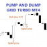 MT4-Pump and dump grid turbo MT4 MT4-Pump and dump grid turbo MT4